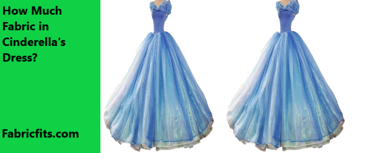 How Much Fabric in Cinderella's Dress