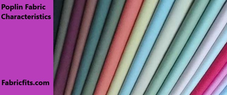 Poplin Fabric Characteristics