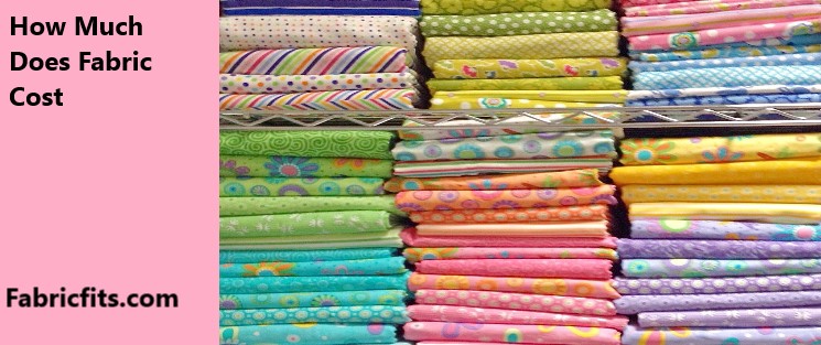 Fabric Cost