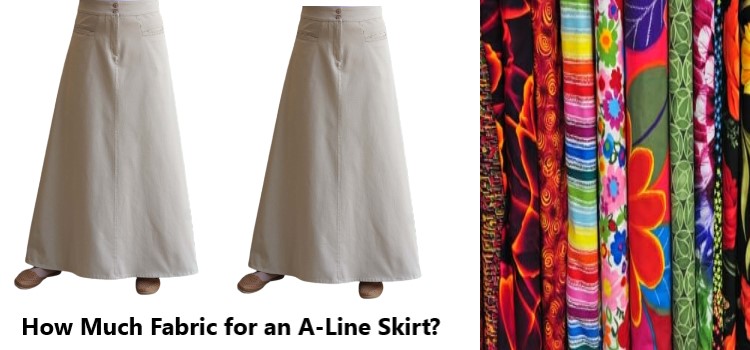 How Much Fabric for an A-Line Skirt