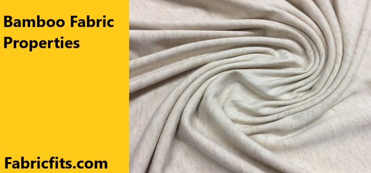 Bamboo Fabric Properties