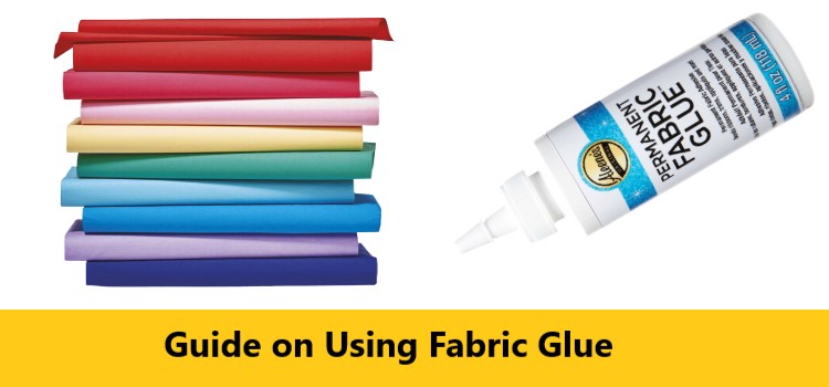 Guide on Using Fabric Glue