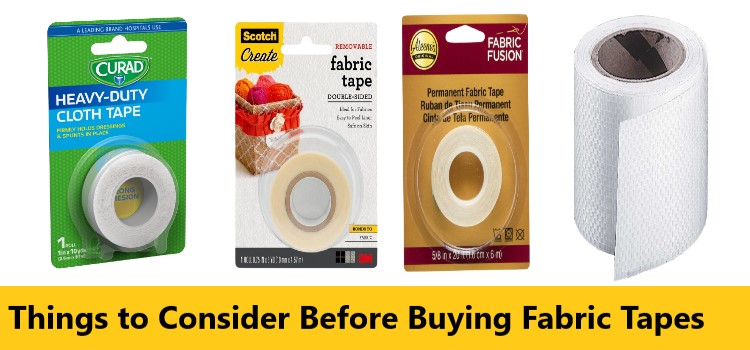 Things to Consider Before Buying Fabric Tapes