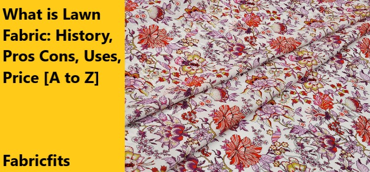 What is Lawn Fabric