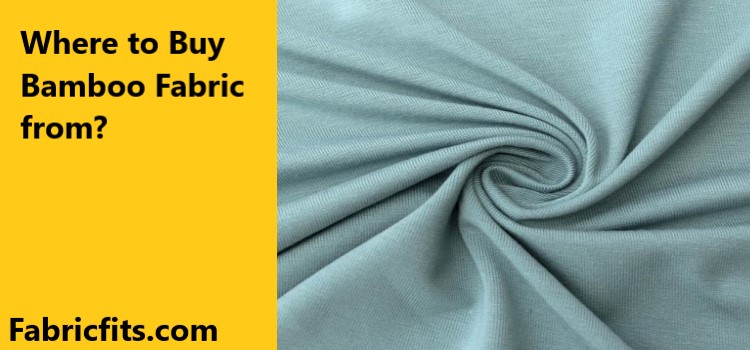 Where to Buy Bamboo Fabric from