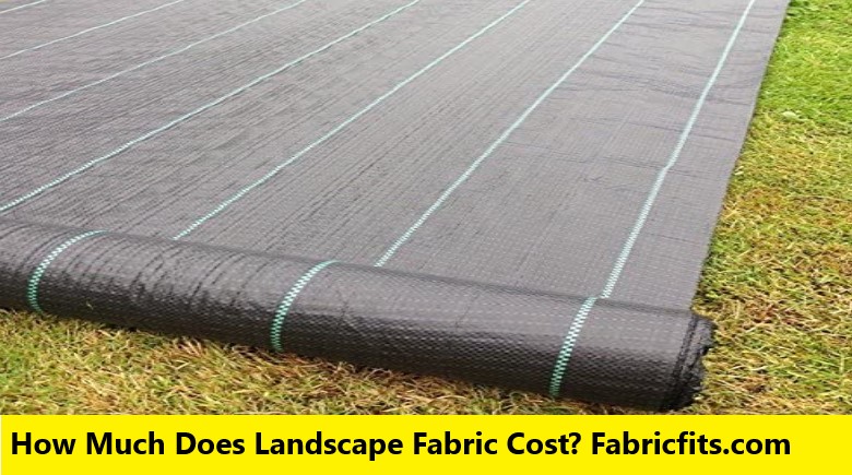 How Much Does Landscape Fabric Cost