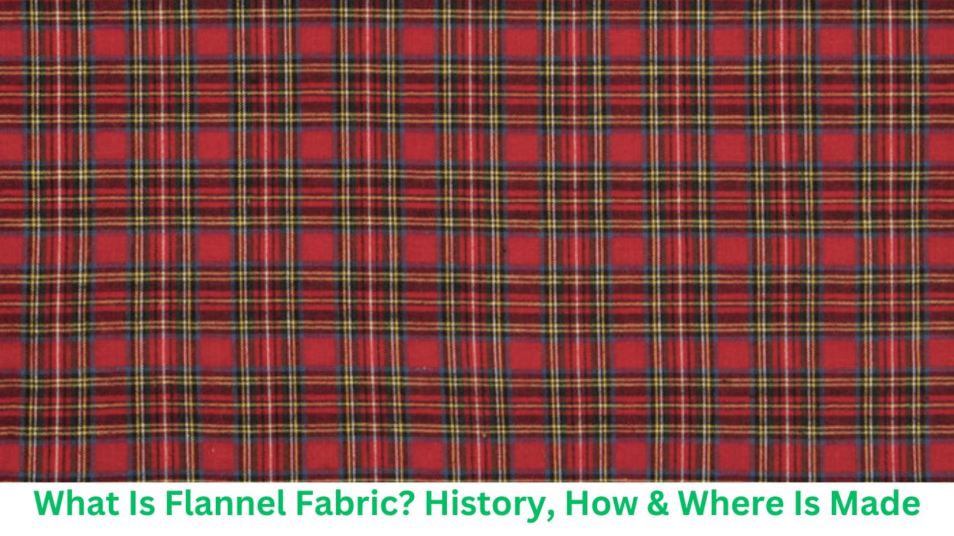 What Is Flannel Fabric
