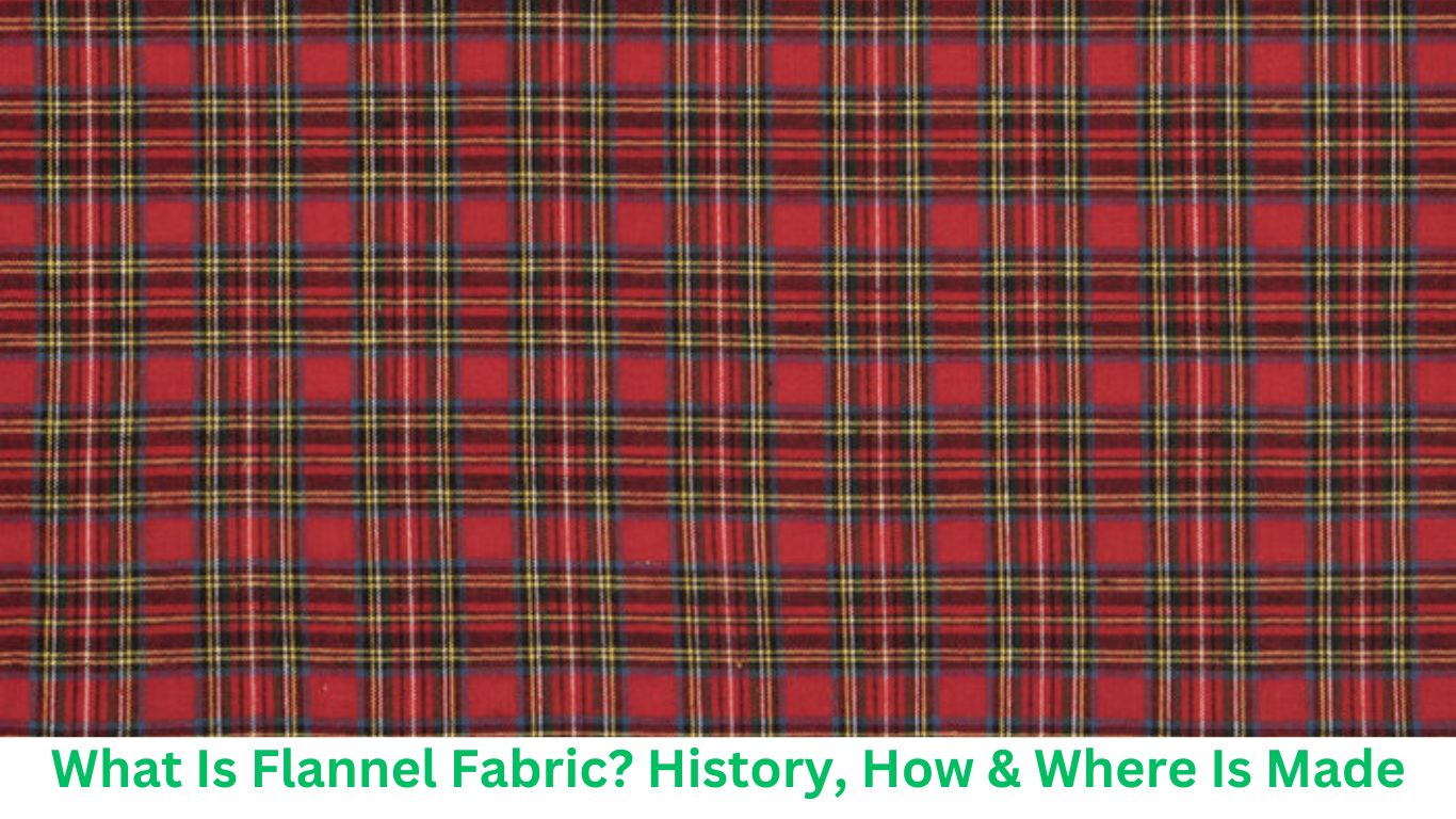 What Is Flannel Fabric