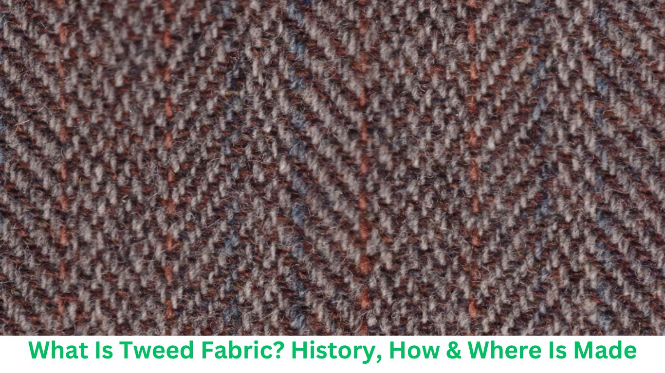 What Is Tweed Fabric