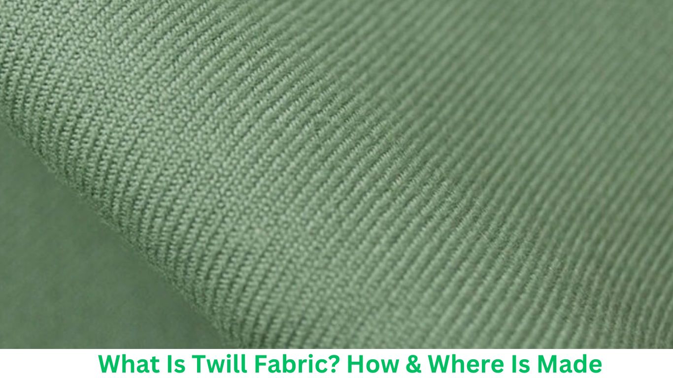 What Is Twill Fabric