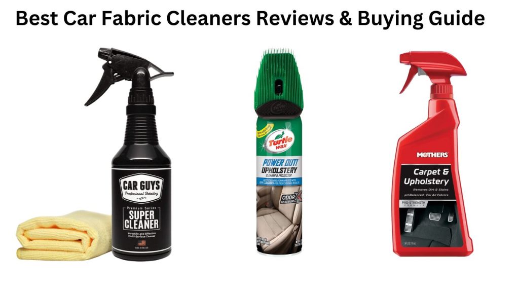 Best Car Fabric Cleaners