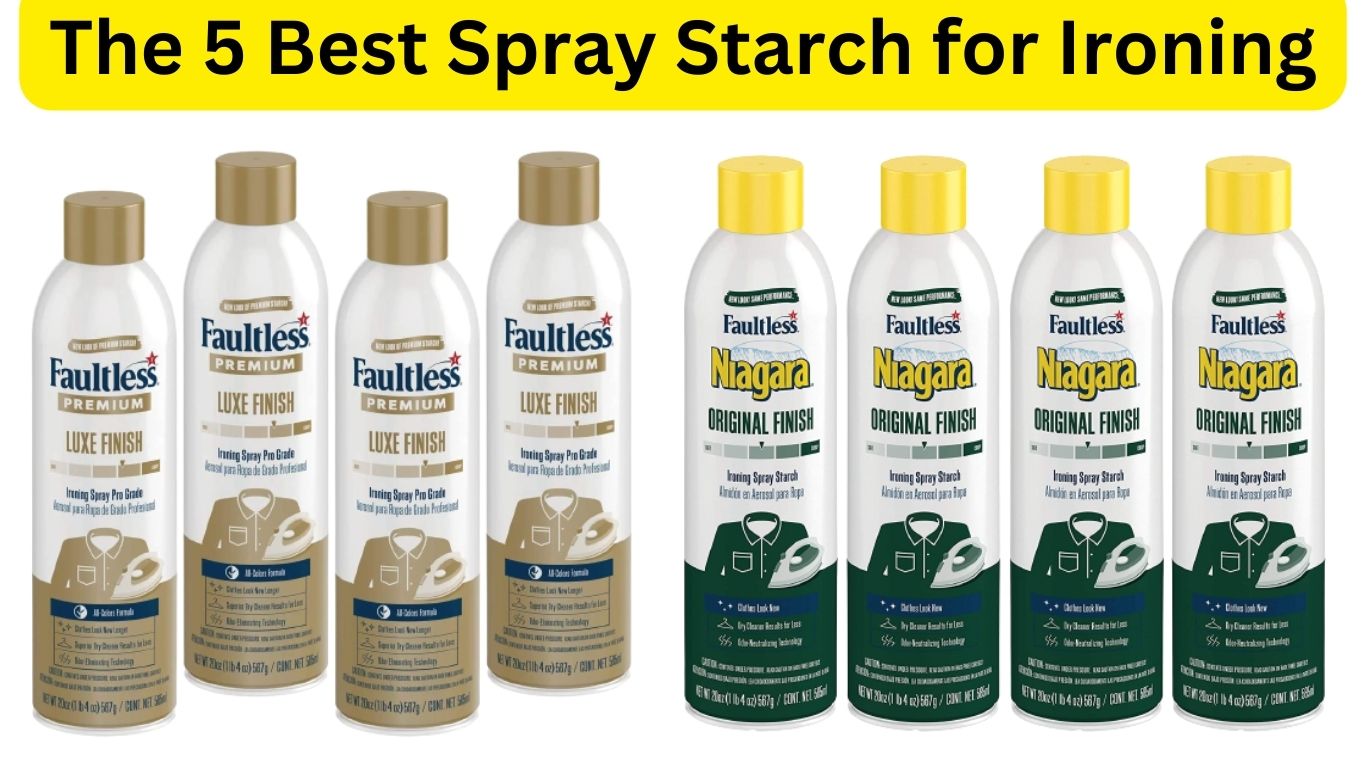 Best Spray Starch for Ironing