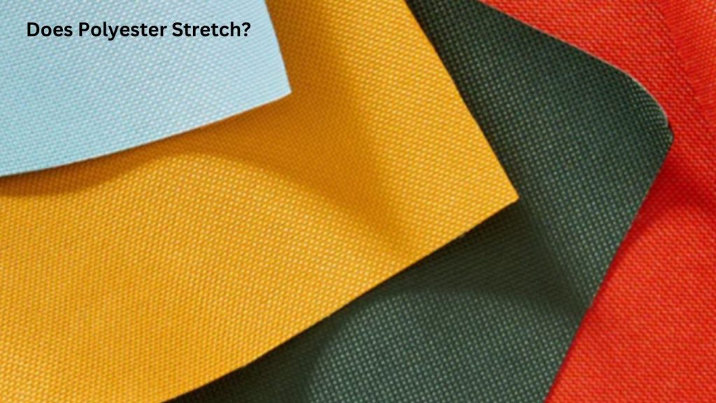 Does Polyester Stretch