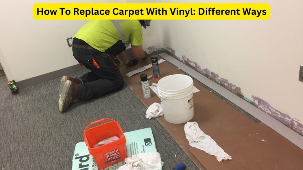 How To Replace Carpet With Vinyl