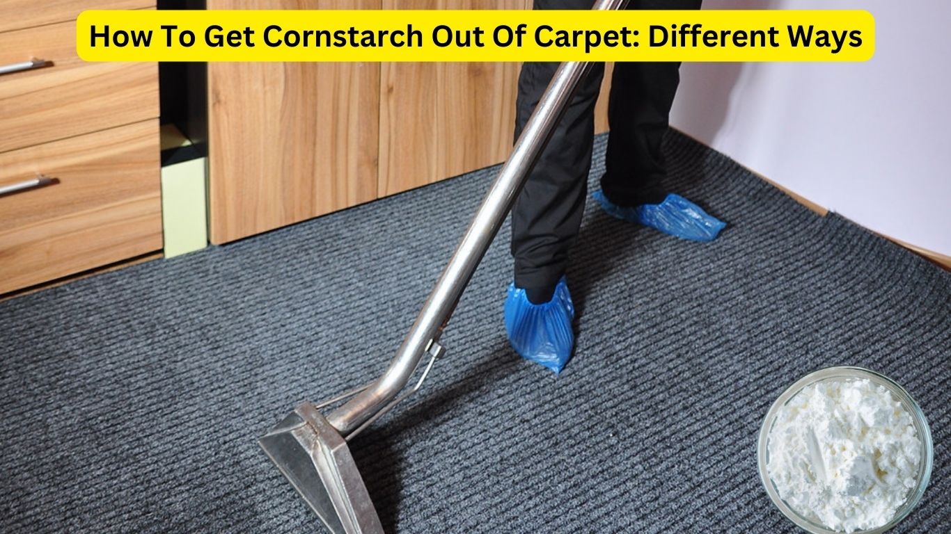 How To Get Cornstarch Out Of Carpet