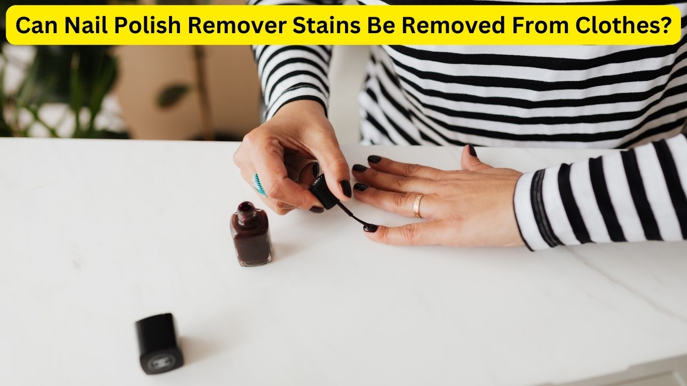 From Stain To Savior How To Remove Paint From Clothes Nail Polish Save Your Wardrobe - zr4ccp7