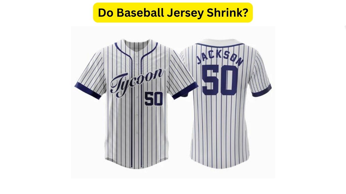 How To Shrink A Baseball Jersey Complete Guide