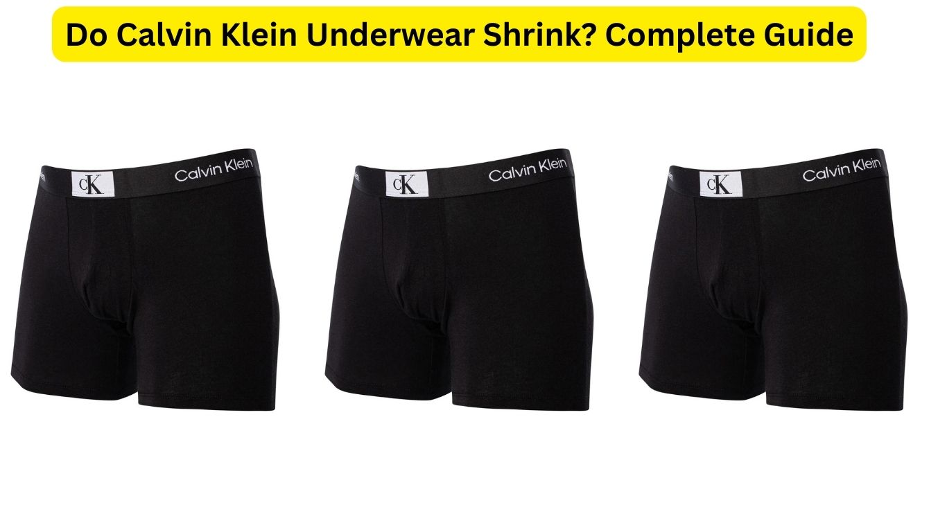 Do Calvin Klein Underwear Shrink