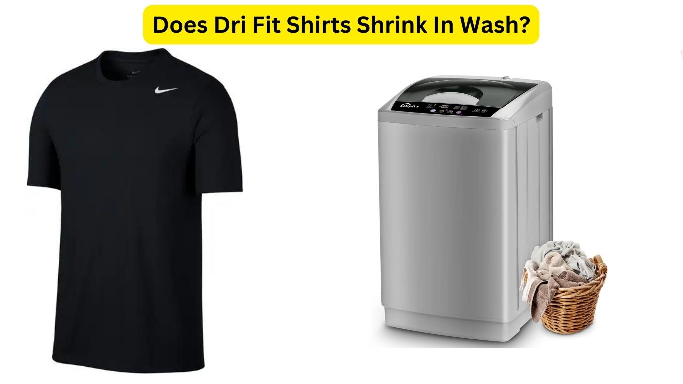 How To Shrink A Dri Fit Shirt Complete Guide