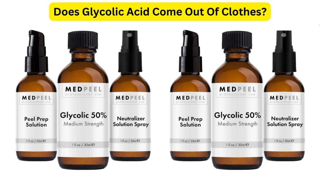 Does Glycolic Acid Come Out Of Clothes