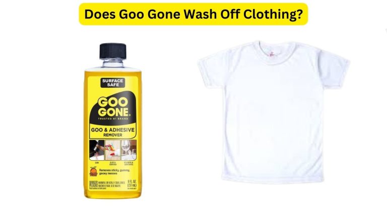 Does Goo Gone Stain Clothes? Complete Guide