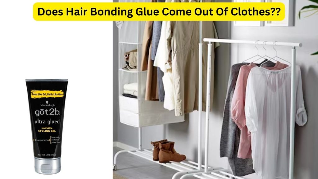 Does Hair Bonding Glue Come Out Of Clothes
