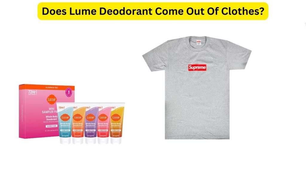 Does Lume Deodorant Come Out Of Clothes