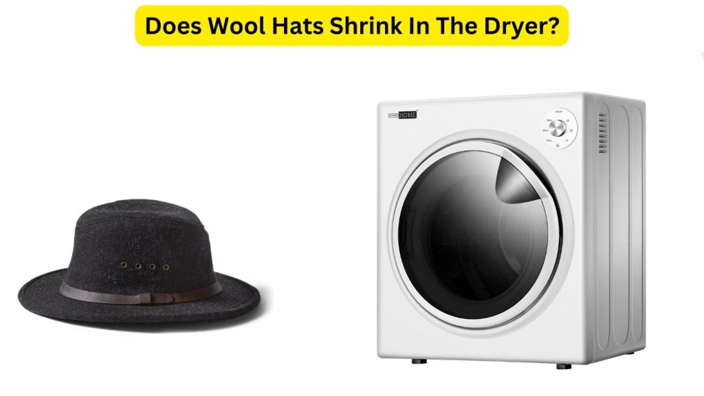 How To Shrink A Wool Hat Complete Guide