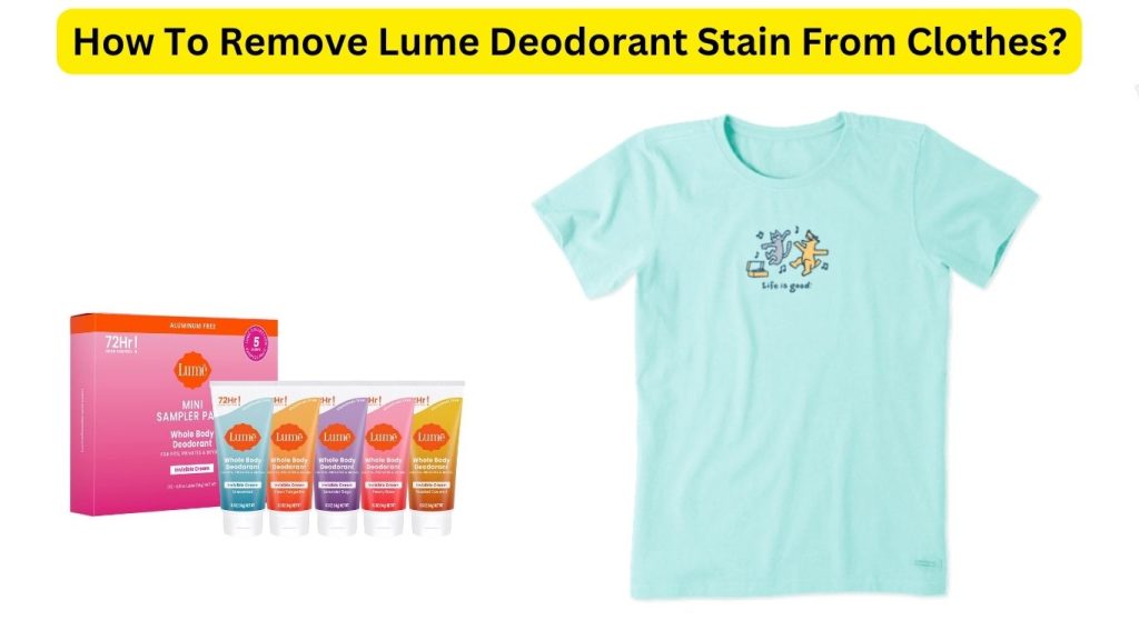 How To Remove Lume Deodorant Stain From Clothes