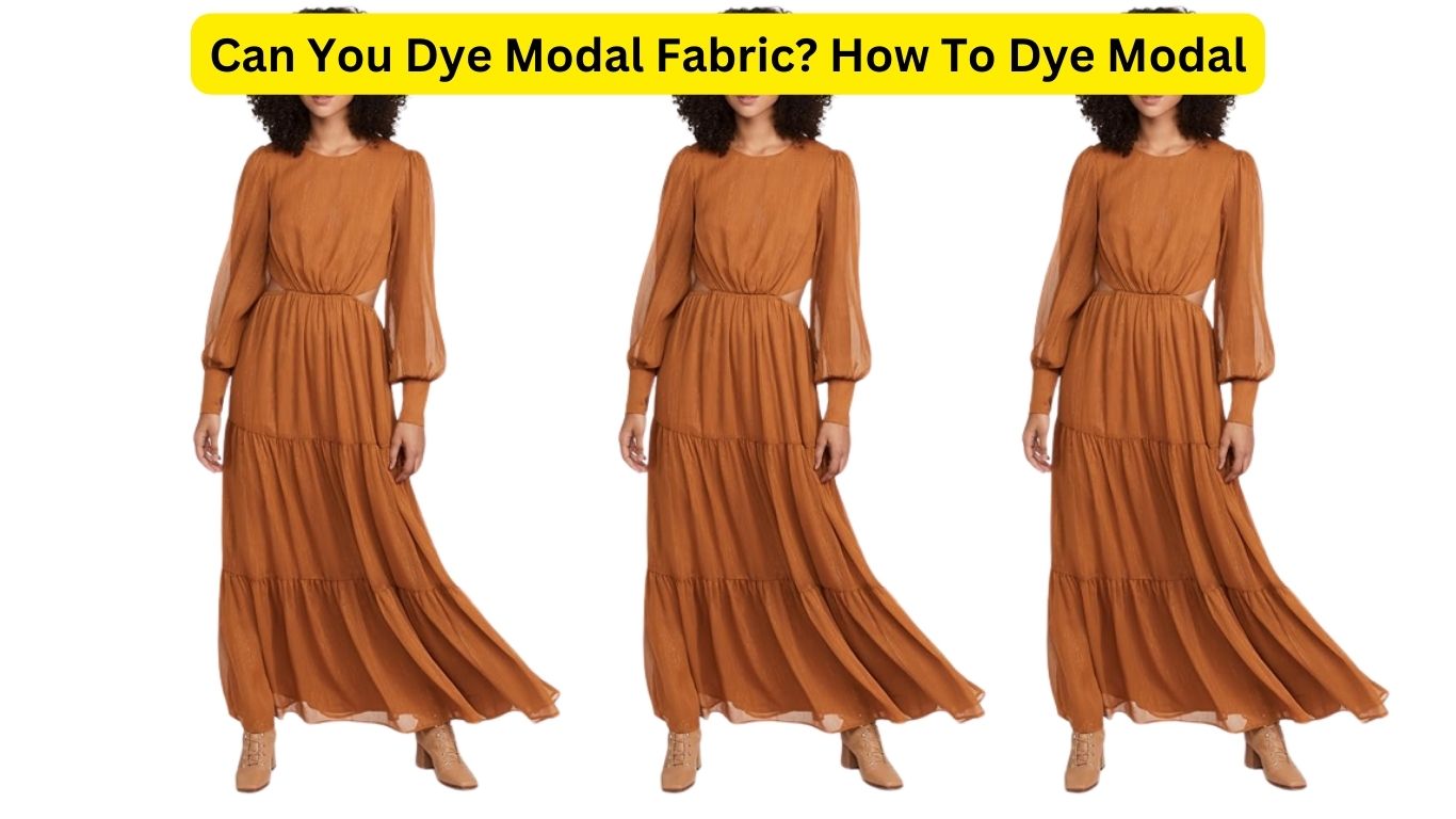 Can You Dye Modal Fabric