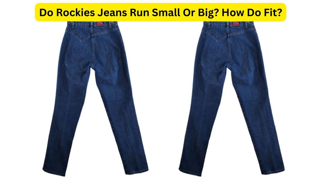 Do Rockies Jeans Run Small