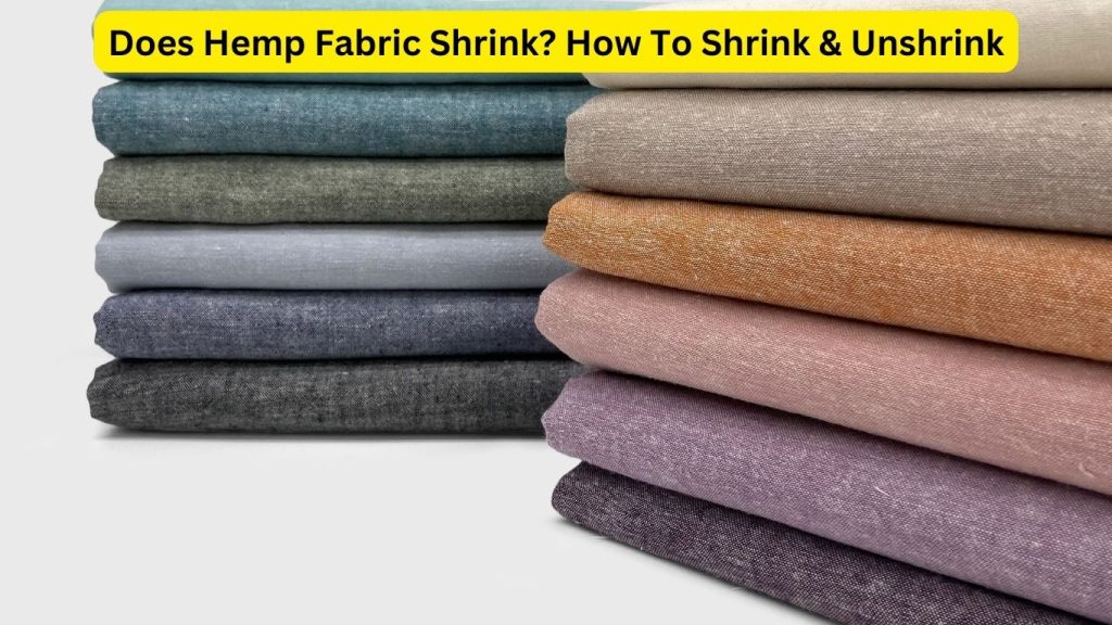 Does Hemp Fabric Shrink