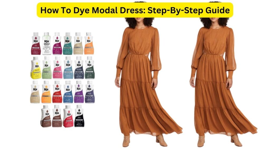 How To Dye Modal Dress