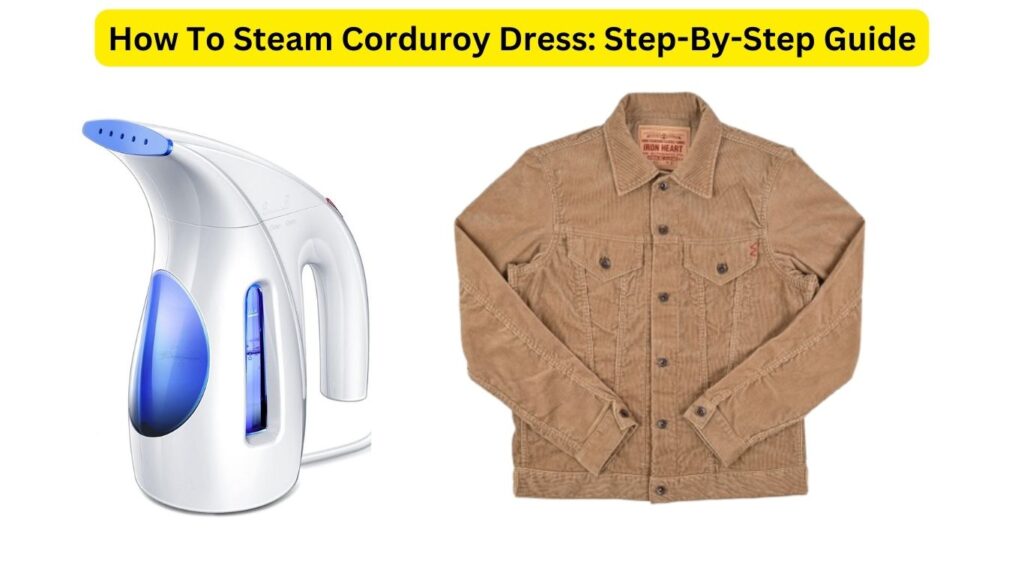 How To Steam Corduroy Dress
