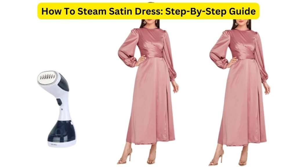 How To Steam Satin Dress