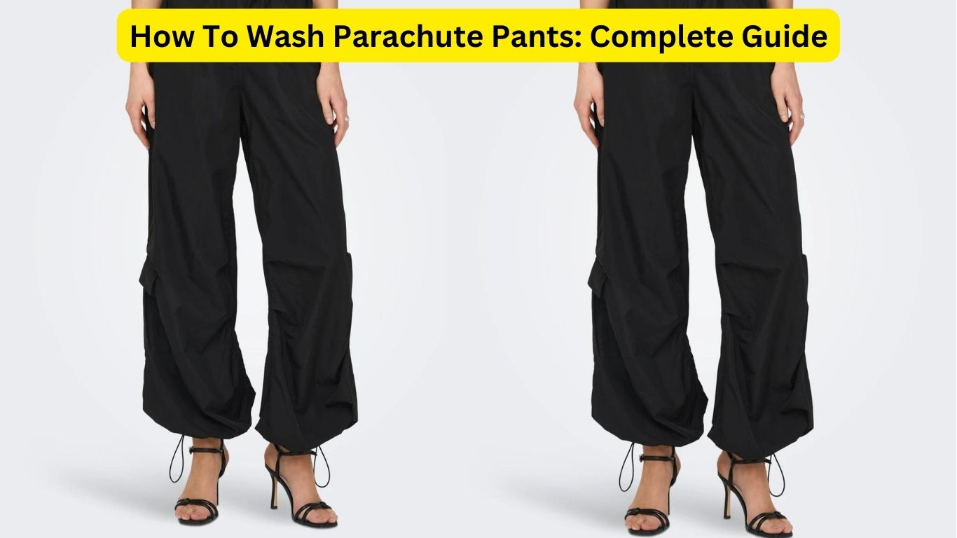 How To Wash Parachute Pants