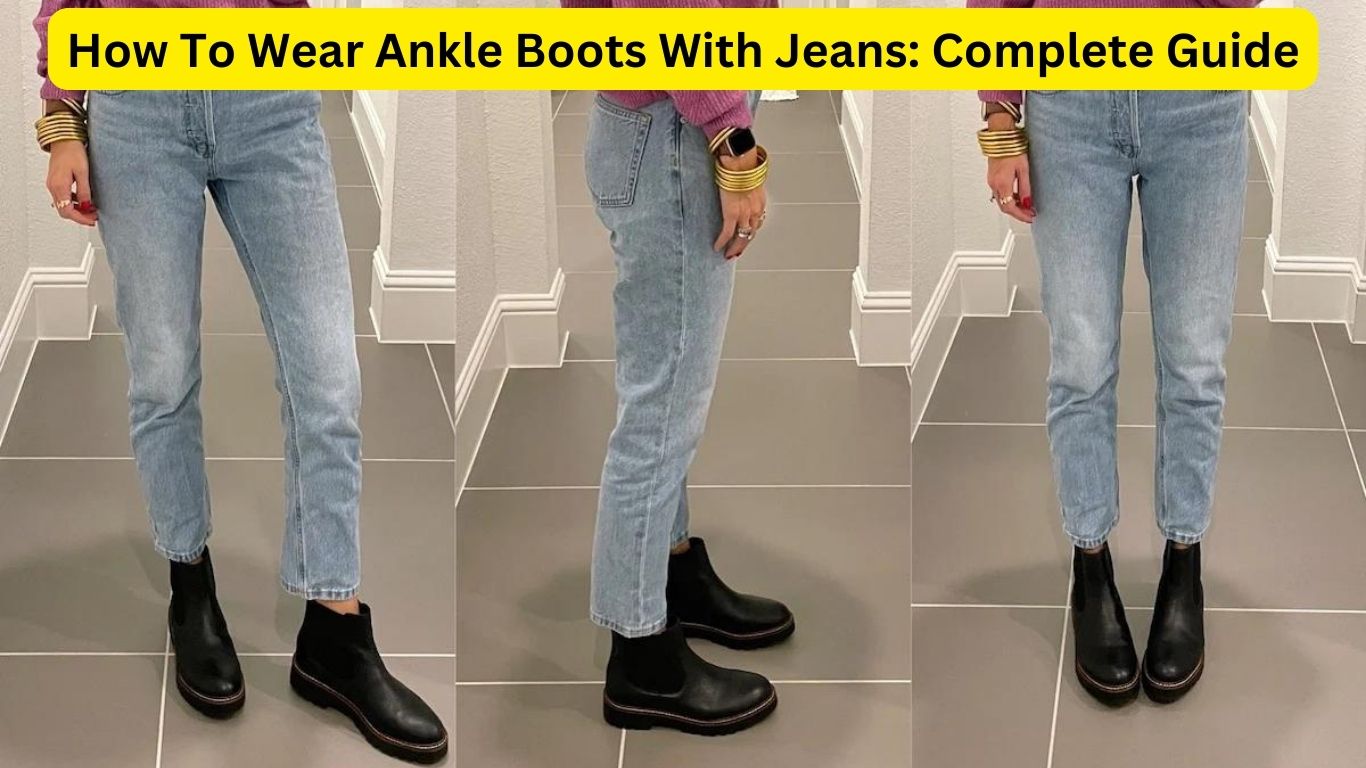 How To Wear Ankle Boots With Jeans