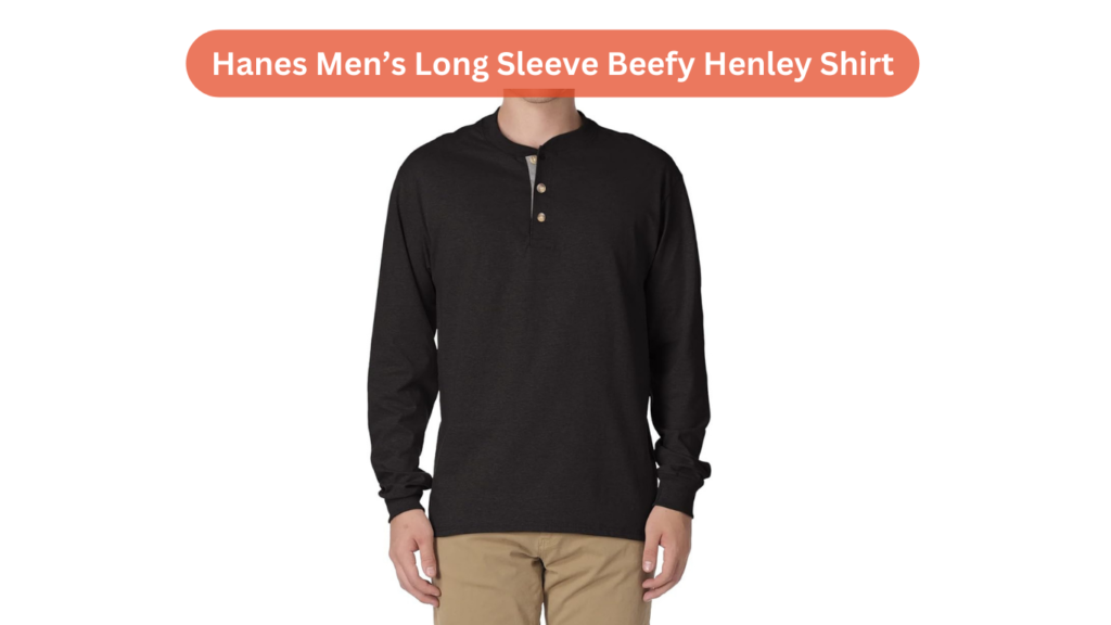 Hanes Men’s Long Sleeve Beefy Henley Shirt